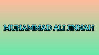 MUHAMMAD ALI JINNAH