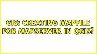 GIS: Creating mapfile for MapServer in QGIS?