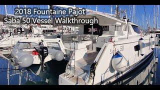 Fountaine Pajot Saba 50 Vessel Walkthrough