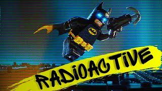 Radioactive-A Lego Batman Movie Music Video