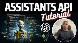 OpenAI Assistants API + Node.js    How to get Started? (FULL Tutorial) AMAZING! 