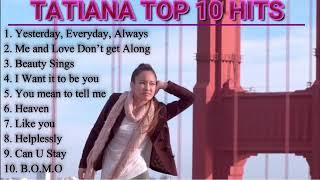 Best of Tatiana Manaois Hits (KingsFamily top 10 countdown) - Dj Kingsteve ft Tatiana Manaois