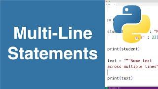 Multi-Line Statements | Python Tutorial