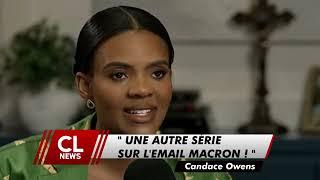 Candace Owens censurée sur TikTok, va balancer une deuxième série sur l'email Macron ?