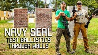 Navy SEAL test Ballistics through Walls | Tactical Rifleman