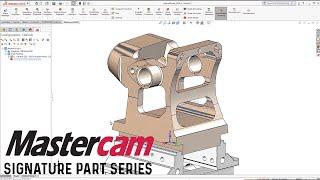 Signature Part- Optical Mount Mastercam for SOLIDWORKS Introduction