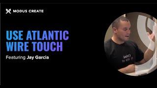 Learn How To Use Atlantic Wire Touch | NoVa.JS Meetup