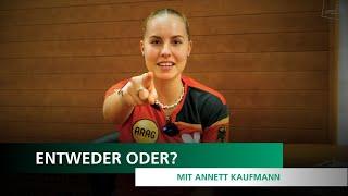 ENTWEDER ODER| mit Annett Kaufmann