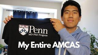 My MCAT, GPA, and AMCAS for MD/PhD (ACCEPTED to UPenn Med School)