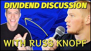 Dividend Discussion with Russ Knopf of Dapper Dividends (Full Interview)