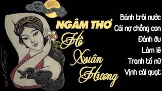 Ngâm Thơ Hồ Xuân Hương - Những Bài Thơ Hay Qua Giọng Ngâm Của NSƯT Thúy Đạt 2017