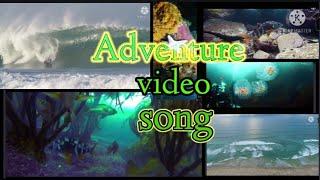 full video song HDAdventures 2022 !️️️️️