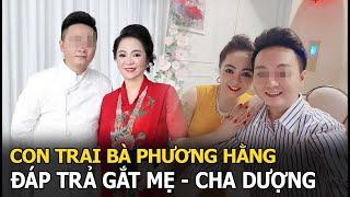 Con trai bà Phương Hằng đáp trả gắt mẹ - cha dượng