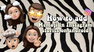 How to add memoji in Instagram story on android phone || hridyak