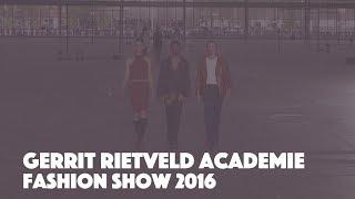 Gerrit Rietveld Academie Fashion Show 2016 - (GRATFS '16)