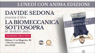 La biomeccanica sottosopra – Presentazione libro con Davide Sedona