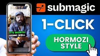 Add Subtitles To Your Videos In 1 Click Using Submagic