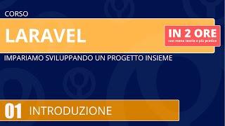 Corso Laravel in 2 ore - 01 - Introduzione