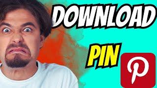 How to Download Pinterest Pins - Full Guide