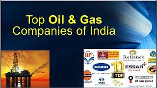 Top 10 oil natural gas company of India | top oil and gas companies | list of oil companies