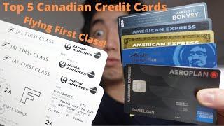 Top 5 Canadian Credit Cards for First/Business Class Travel