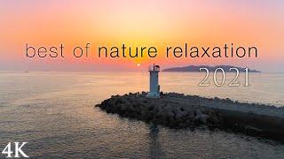 Best of Nature Relaxation™ 2021 - 10 HOURS of Stunning 4K UHD Video + Music for Stress Relief