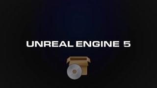 Установка Unreal Engine 5 (2023)