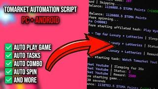 Tomarket Automation Script - PC + ANDROID Tutorial - Auto Play Game, Complete Tasks, Combo, Spin ETC