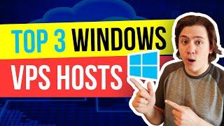  Top 3 Best Windows VPS Hosting Providers in 2025 