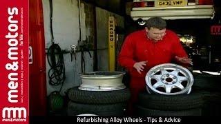 Refurbishing Alloy Wheels - Tips & Advice