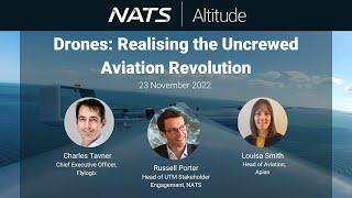 NATS Altitude - Episode 20 - Drones: Realising the Uncrewed Aviation Revolution