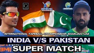 INDIA VS PAKISTAN | TAPE BALL CRICKET CHAMPIONSHIP