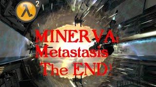 MINERVA: Metastasis #4 (Я комбайн?!!)