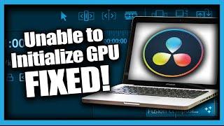 How to Fix DaVinci Resolve 18's Unable to Initialize GPU