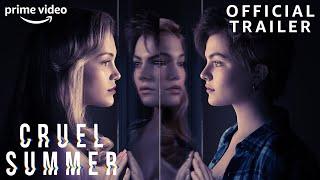 Cruel Summer | Official Trailer | Prime Video