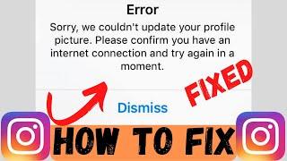 Fix “Sorry We Can’t Update Your Profile Picture“ On Instagram |2023|Instagram Updating Profile Error