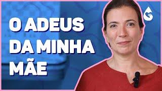 O DIA QUE A MÉDICA QUE ENSINA A MORRER SE DESPEDIU DA PRÓPRIA MÃE | Histórias de ter.a.pia