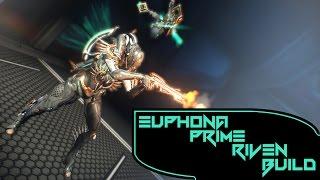 1/2/3 shot Euphona Prime riven build