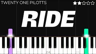 Twenty One Pilots - Ride | EASY Piano Tutorial