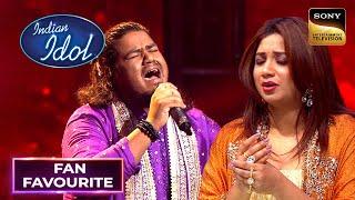 "Chunar" पर Priyangshu की Performance से Shreya हुई Impress | Indian Idol S15 | Fan Favourite