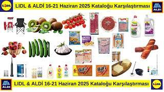 LIDL mi vs ALDI mi 16–21 Haziran Prospekt Almanyada Bu Hafta Hangi Market Daha Ucuz  Karşılaştırdık