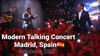 2022 MODERN TALKING CONCERT IN MADRID, SPAIN - LIVE CONCERT |  Thomas Anders & Modern Talking Band