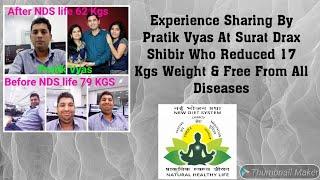 New Diet system Magic Experience share by Pratik vyas at surat 2018 sh B V chauhan saheb Drax sibir