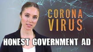 Honest Government Ad | Coronavirus: Flatten The Curve