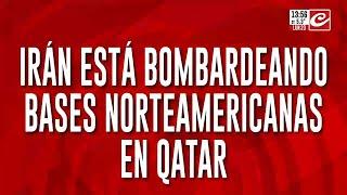 Irán está bombardeando bases norteamericanas en Qatar