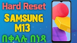 Hard Reset Samsung M13 - Step-by-Step Guide