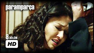 Paramparça Dizisi - Paramparça 8. Bölüm İzle