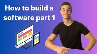 Building a software from scratch - part 1