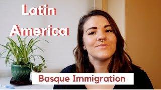 Basque Immigration to Latin America