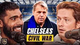 Inside Chelsea's CIVIL WAR! ️